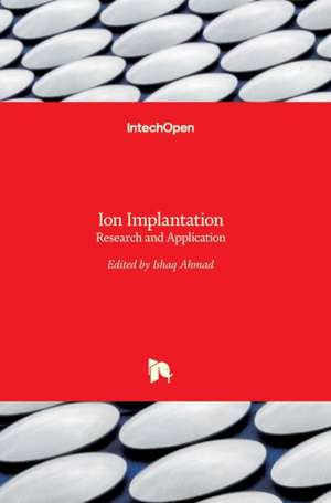 Ion Implantation de Ishaq Ahmad