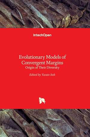 Evolutionary Models of Convergent Margins de Yasuto Itoh