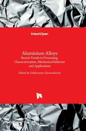 Aluminium Alloys de Subbarayan Sivasankaran