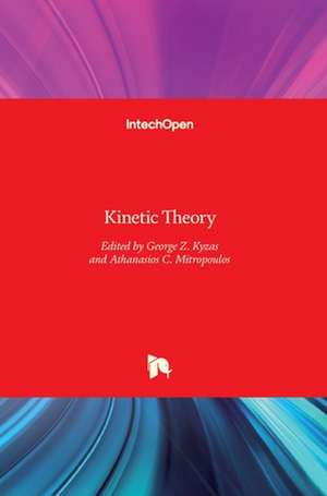 Kinetic Theory de George Kyzas