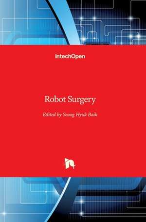 Robot Surgery de Seung Hyuk Baik