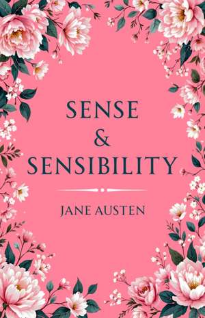 Sense & Sensibility de Jane Austen
