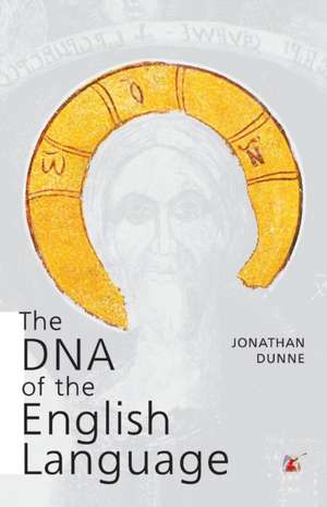 The DNA of the English Language de Jonathan Dunne