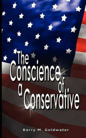 Conscience of a Conservative de Barry Goldwater