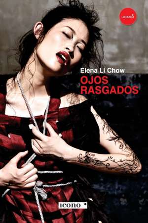 Ojos rasgados de Elena Li Chow