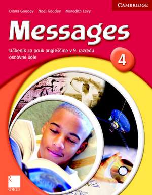 Messages 4 Student's Book Slovenian Edition de Diana Goodey