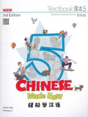 Chinese Made Easy 5 - textbook including workbook. Simplified character version de Y Ma