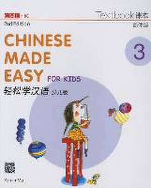 Chinese Made Easy for Kids 2nd Ed (Simplified) Textbook 3 de Yamin Ma