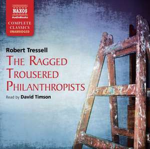 The Ragged Trousered Philanthropists de Robert Tressell