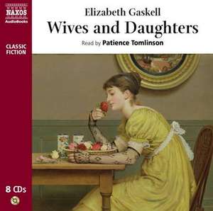 Wives and Daughters de Elizabeth Cleghorn Gaskell