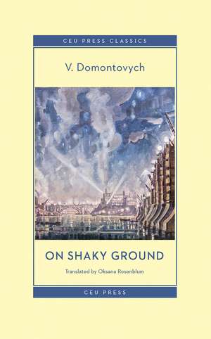 On Shaky Ground de V. Domontovych