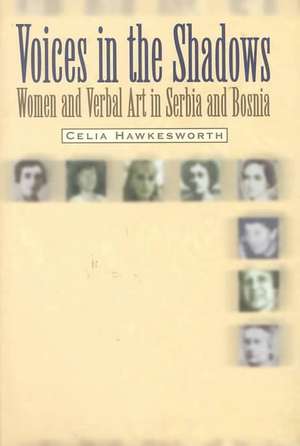 Voices in the Shadows de Celia Hawkesworth