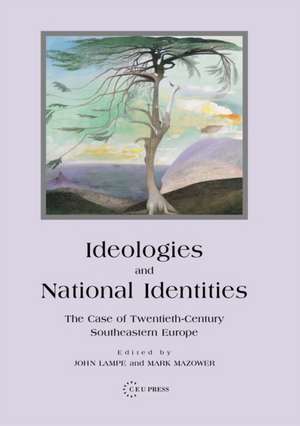 Ideologies and National Identities de John Lampe