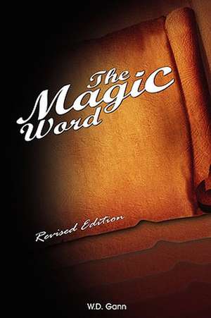 The Magic Word de W. D. Gann