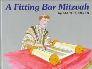 A Fitting Bar Mitzvah de Marcia Meier