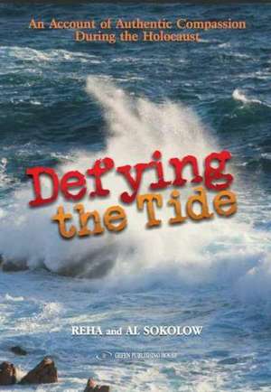 Defying the Tide de Reha Sokolow