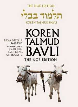 Koren Talmud Bavli Noe, Vol 26: Bava Metzia Part 2, Hebrew/English, Large, Color Edition de Adin Steinsaltz