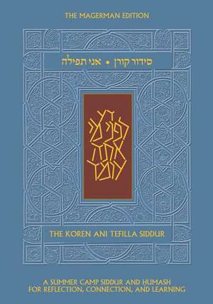 Ani Tefilla Siddur & Humash for Summer