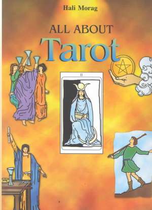 All about Tarot de Hali Morag