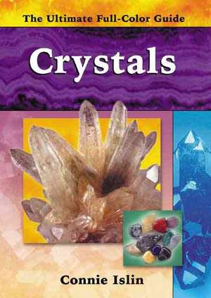 Crystals de Connie Islin