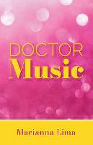 Doctor Music de Marianna Lima