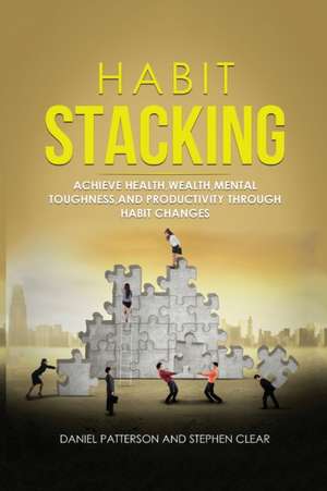 Habit Stacking de Daniel Patterson