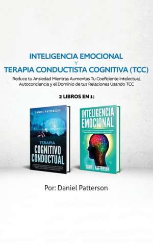 Inteligencia Emocional y Terapia Conductista Cognitiva (TCC) de Daniel Patterson