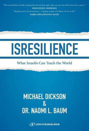 ISResilence: What Israelis Can Teach the World de Michael Dickson