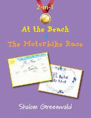 At the Beach and The Motorbike Race de Shalom Greenwald