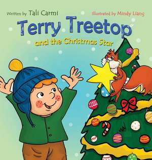 Terry Treetop and the Christmas Star de Tali Carmi