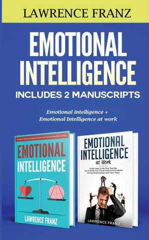 Emotional Intelligence de Lawrence Franz