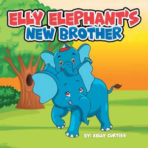 Elly Elephant's de Kelly Curtiss