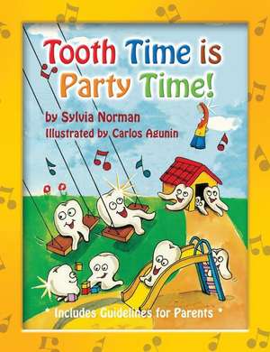 Tooth Time is Party Time! de Sylvia Norman