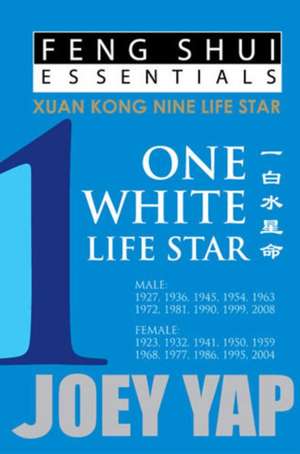 Feng Shui Essentials -- 1 White Life Star de Joey Yap