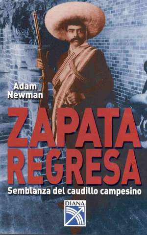 Zapata Regresa de Adam Newman