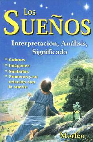 Los Suenos: Interpretacion, Analisis, Significado de Morfeo