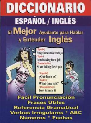 Diccionario Espanol/Ingles: Spanish/English Quick Translator de Graciela Frisbie