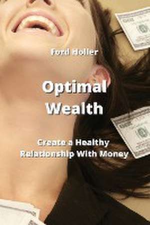 Optimal Wealth de Ford Holler