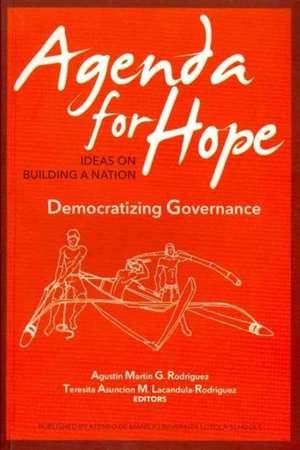 Agenda for Hope: Ideas on Building a Nation de Ateneo de Manila University