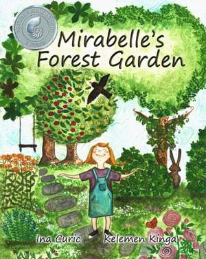 Mirabelle's Forest Garden de Ina Curic