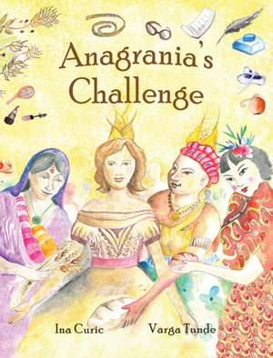 Anagrania's Challenge de Ina Curic