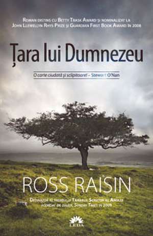 Tara lui Dumnezeu de Ross Raisin