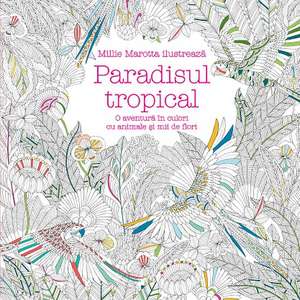 Paradisul tropical de Millie Marotta