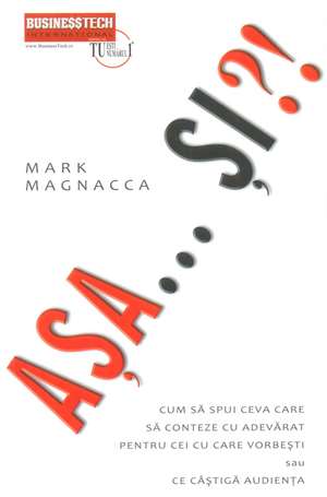 Așa ….și?! de Mark Magnacca