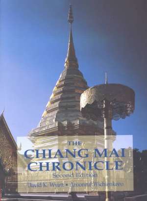 The Chiang Mai Chronicle de David K. Wyatt