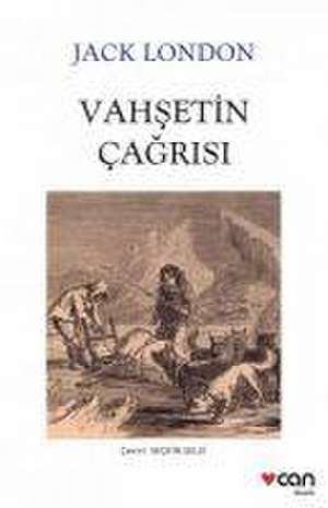 Vahsetin Cagrisi de Jack London