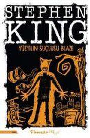 Yüzyilin Suclusu Blaze de Stephen King