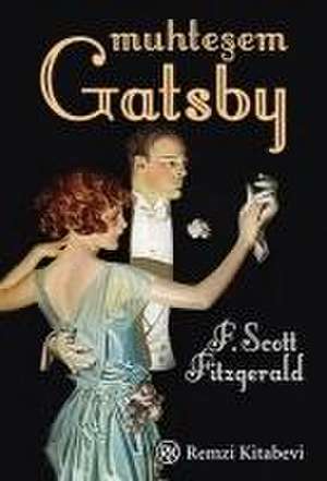 Muhtesem Gatsby de F. Scott Fitzgerald