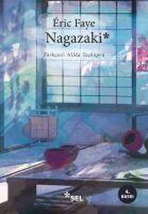 Nagazaki de Eric Faye