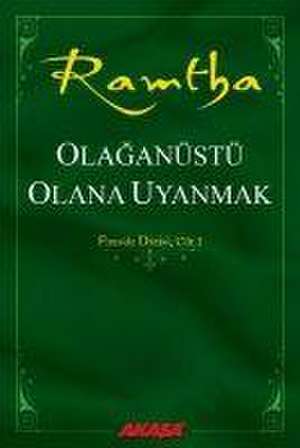 Olaganüstü Olana Uyanmak de Ramtha